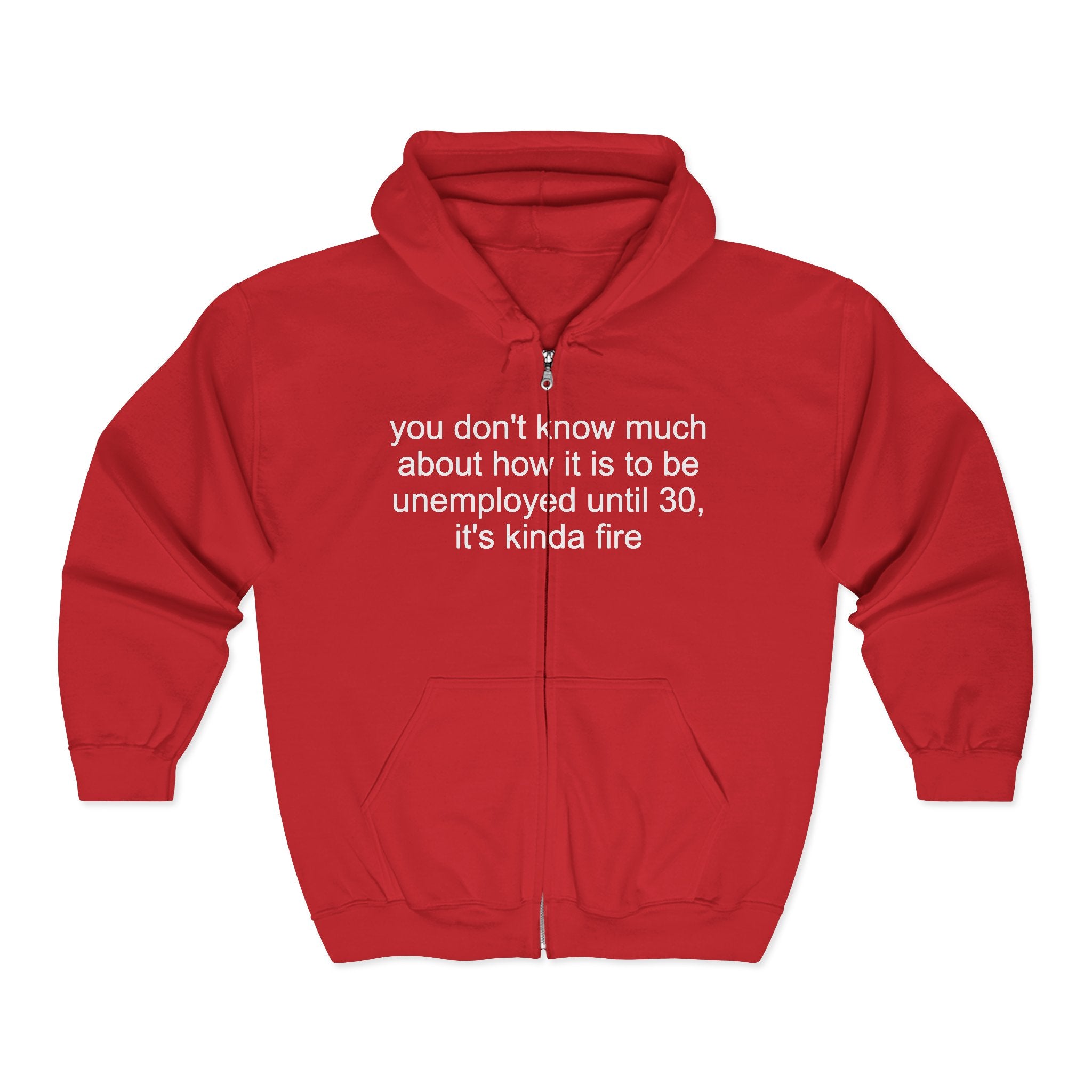 unemployed zip-up hoodie