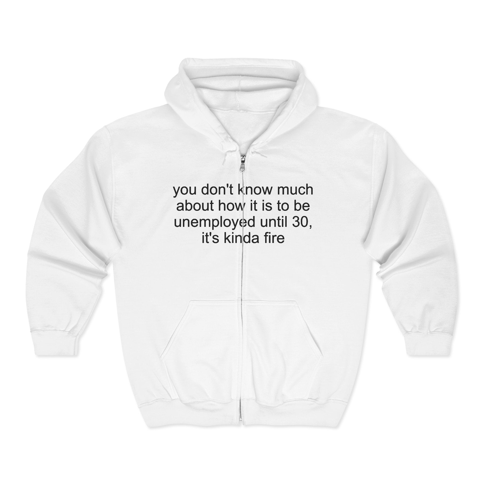 unemployed zip-up hoodie